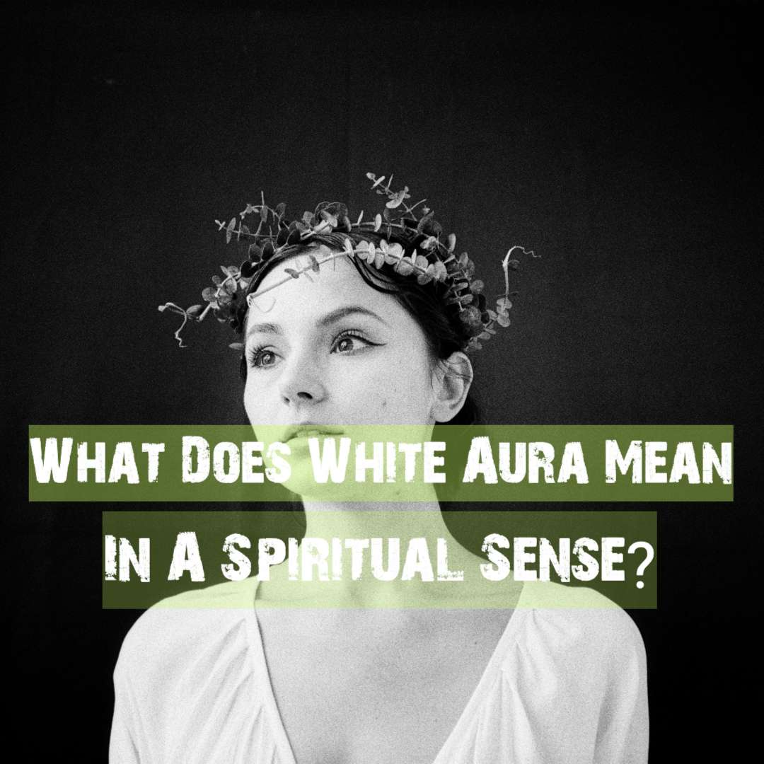 whats a white aura mean